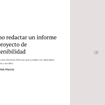 1 Como redactar un informe de proyecto de sostenibilidad